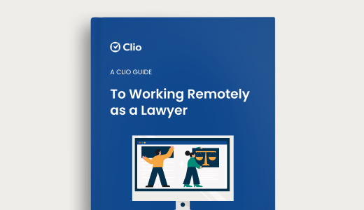 A Lawyer's Guide to Working Remotely