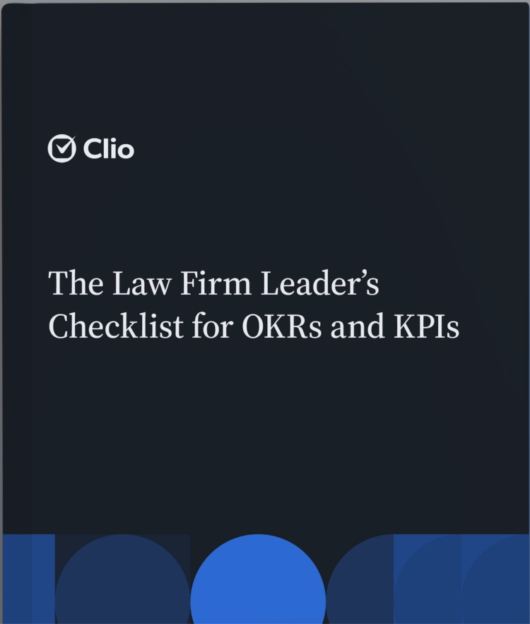 The Law Firm Leader's Checklist for OKRs and KPIs