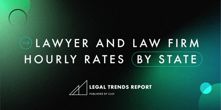 Lawyer and law firm hourly rates by state